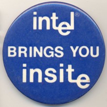 Intel pinback 'Brings you insite'